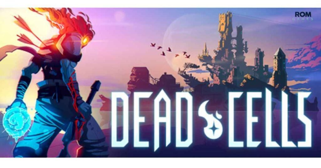 Dead Cells