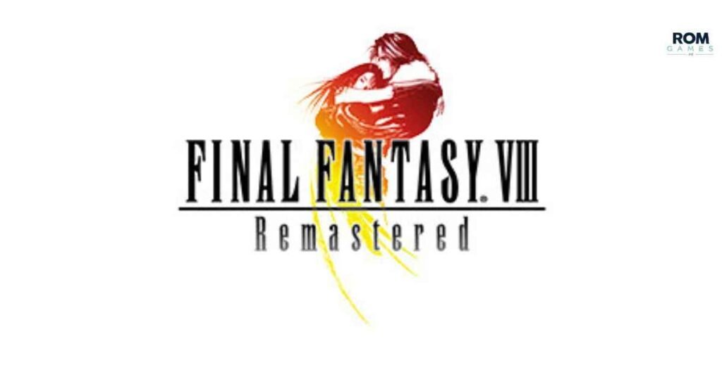 Final Fantasy VIII Remastered