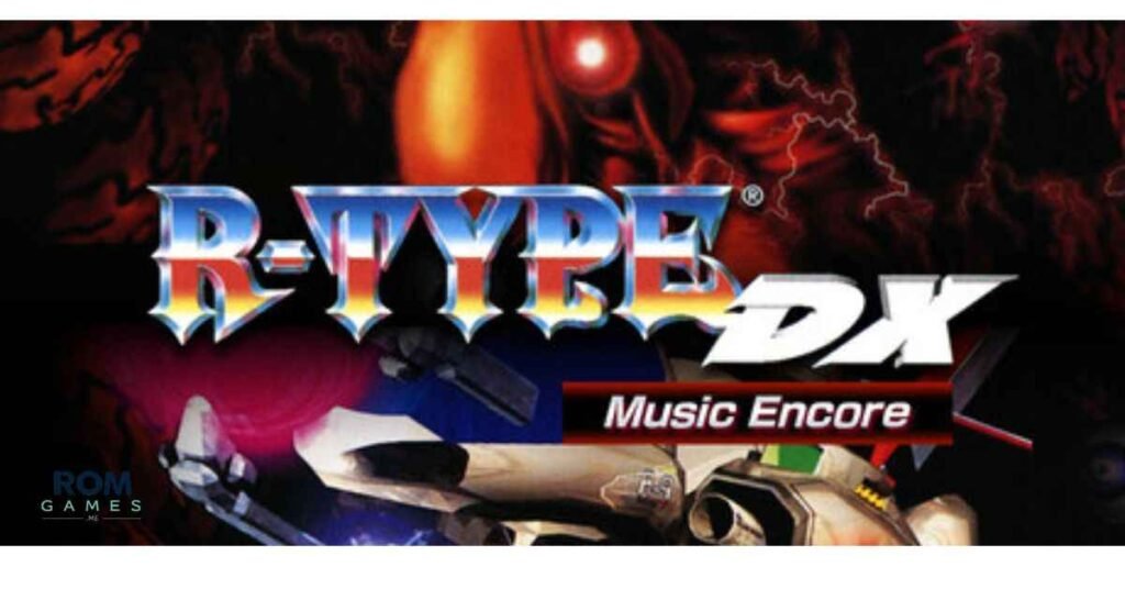 R-TYPE DX: Music Encore