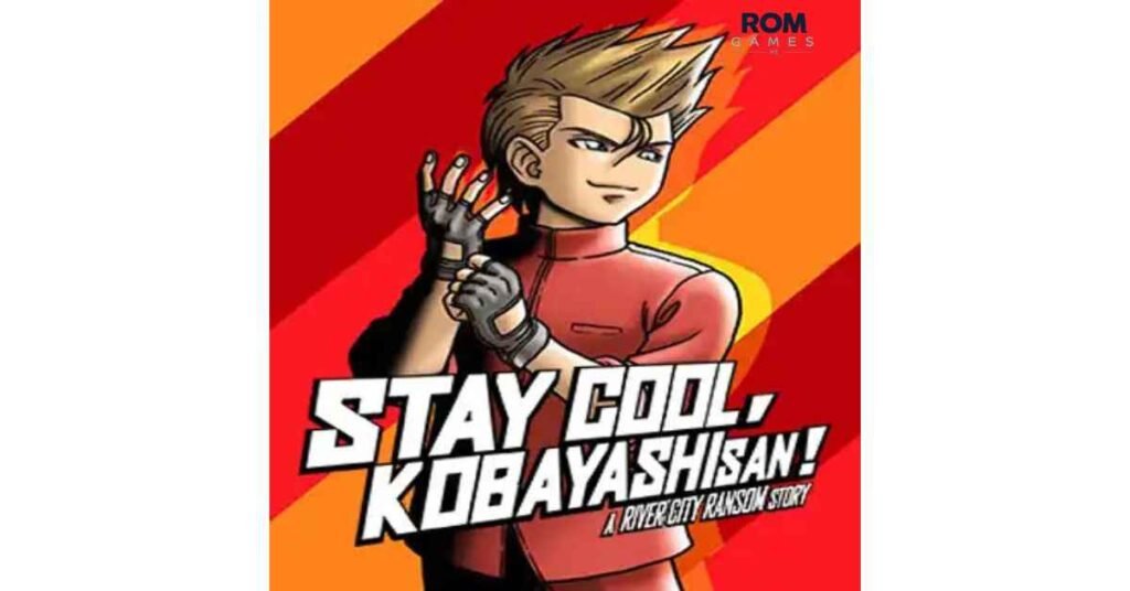 Stay Cool, Kobayashi-San!: A River City Ransom Story