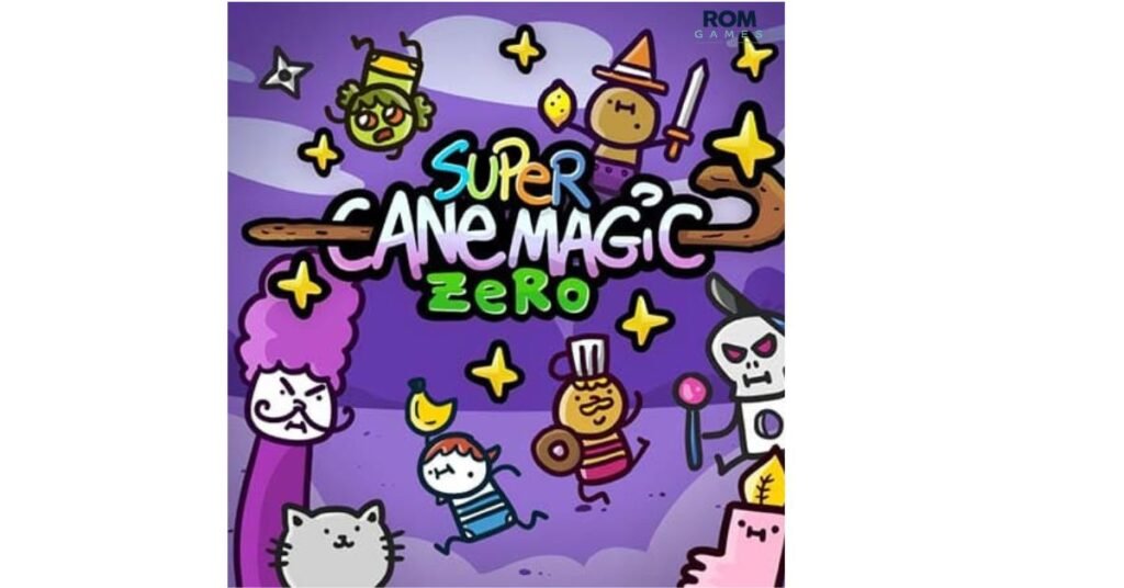 Super Cane Magic ZERO