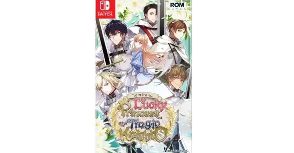 Temirana: The Lucky Princess and the Tragic Knights 