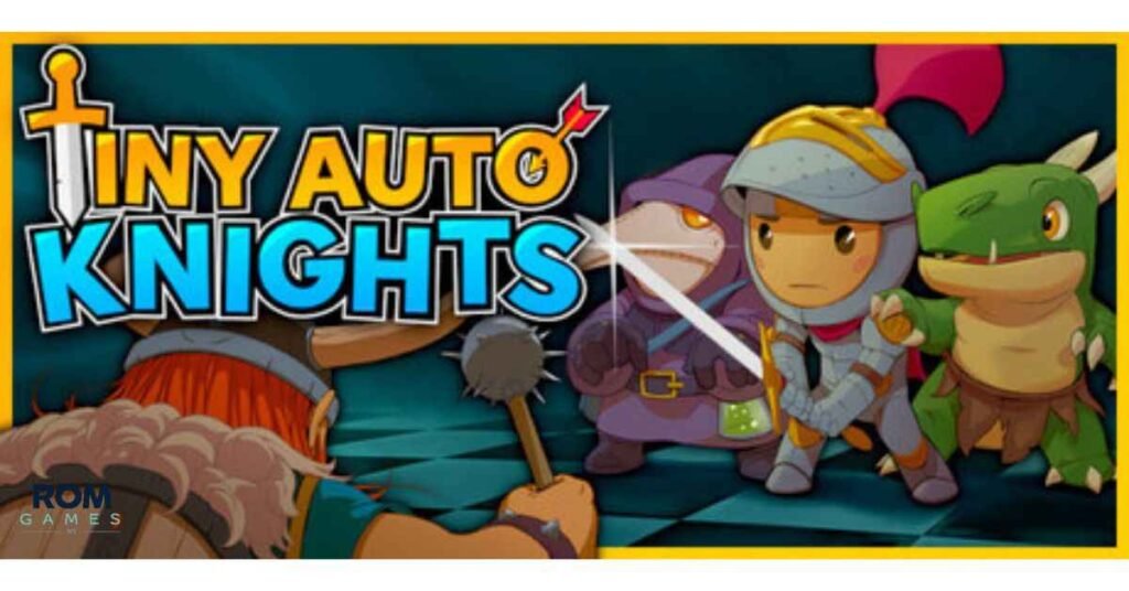 Tiny Auto Knights
